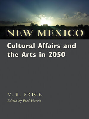 cover image of New Mexico Cultural Affairs and the Arts in 2050